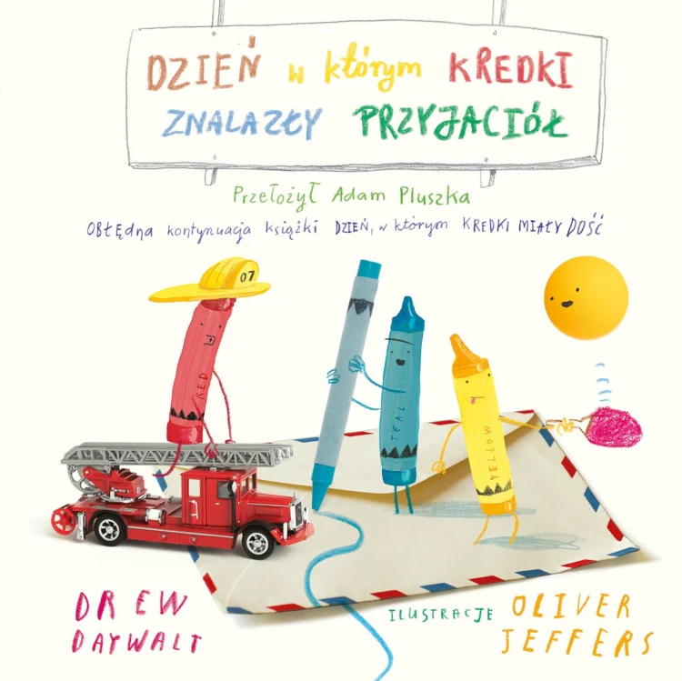 Dzień, w którym kredki znalazły przyjaciół....
