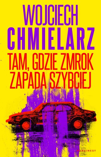 Tam, gdzie zmrok zapada szybciej