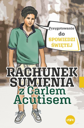Rachunek sumienia z Carlem Acutisem....