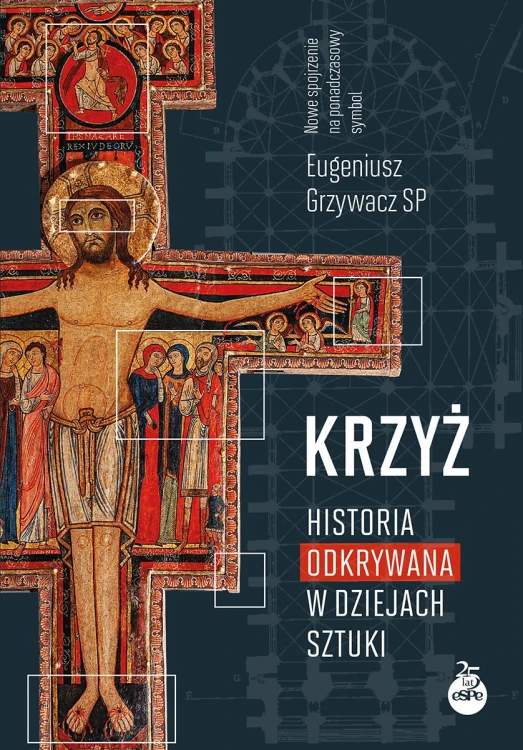 Krzyż. Historia odkrywana w dziejach sztuki