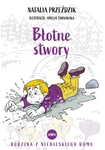 Błotne stwory, Natalia Przeździk