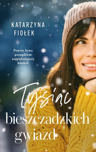Tysiąc bieszczadzkich gwiazd. Bieszczady