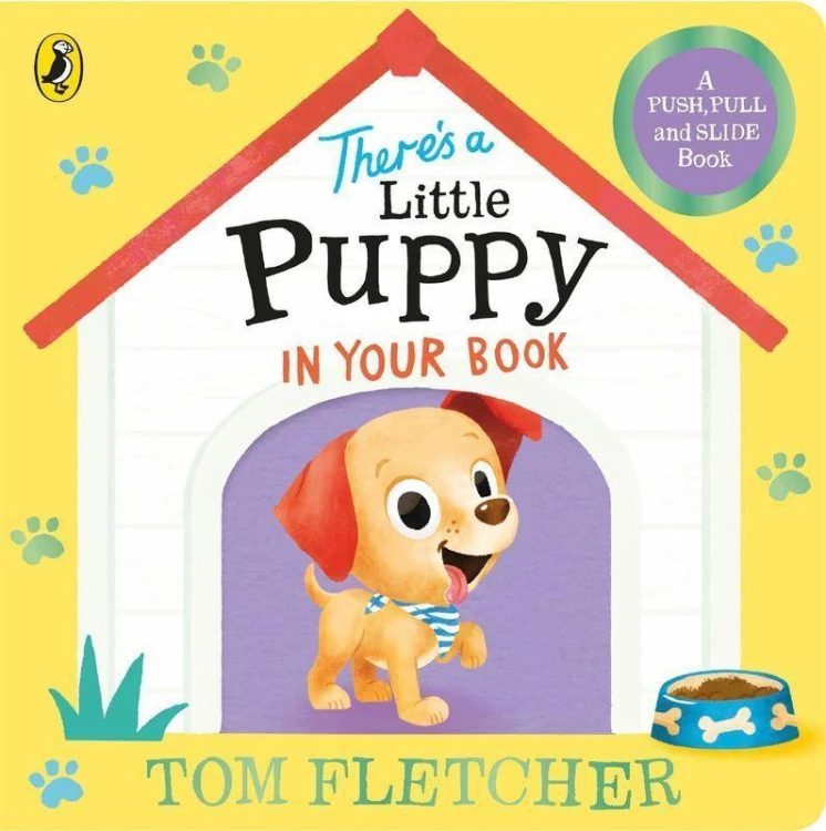 There’s a Little Puppy in Your Book, Tom Fletcher