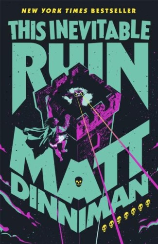 This Inevitable Ruin, Matt Dinniman