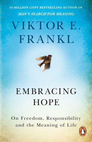 Embracing Hope wer. angielska, Viktor E Frankl