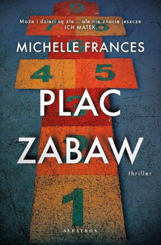 Plac zabaw, Michelle Frances
