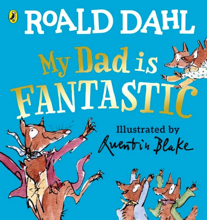My Dad is Fantastic wer. angielska, Roald Dahl
