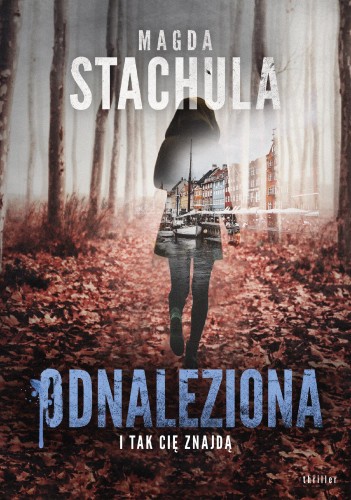Odnaleziona, Magda Stachula