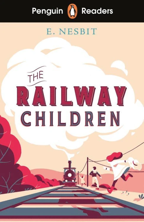 The Railway Children. Penguin Readers Level 1...