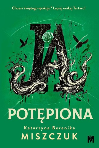 Ja, potępiona. Cykl diabelsko-anielski. Tom 3