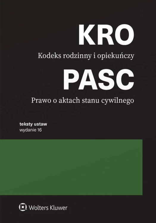 Kodeks rodzinny i opiekuńczy. Prawo o aktach...