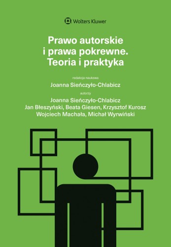 Prawo autorskie i prawa pokrewne. Teoria i...