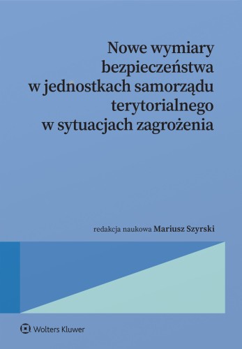 Nowe wymiary bezpieczeństwa w jednostkach...