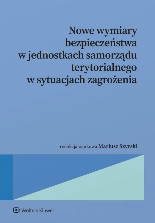 Nowe wymiary bezpieczeństwa w jednostkach...