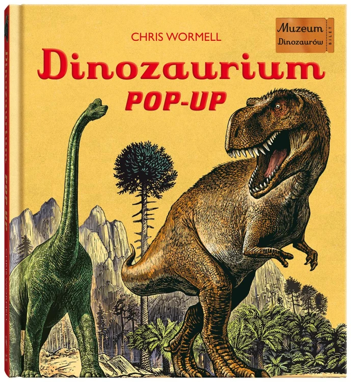 Dinozaurium pop-up. Muzeum Dinozaurów