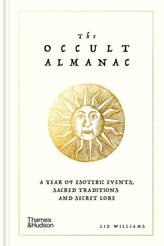 The Occult Almanac, Liz Williams