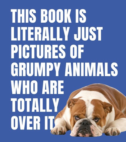 This Book is Literally Just Pictures of Grumpy...