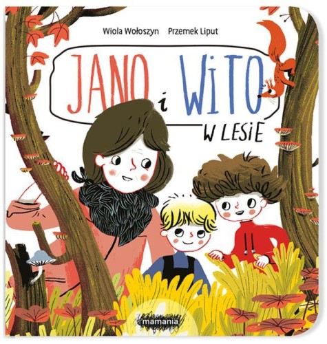 Jano i Wito w lesie, Wiola Wołoszyn, Przemek Liput