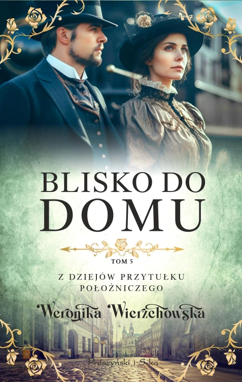 Blisko do domu. Z dziejów przytułku...
