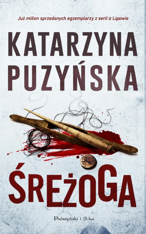 Śreżoga. Lipowo. Tom 12, Katarzyna Puzyńska