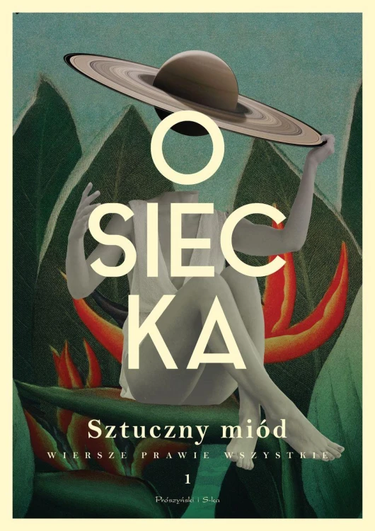 Sztuczny miód. Osiecka. Wiersze prawie...