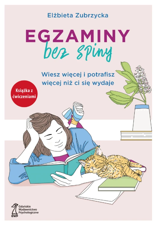 Egzaminy bez spiny. Wiesz więcej i potrafisz...