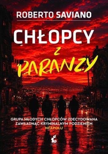Chłopcy z paranzy wyd. 2026, Roberto Saviano