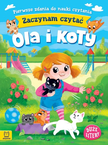 Ola i koty. Zaczynam czytać. Duże litery....