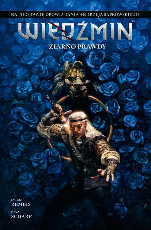 Ziarno prawdy. Wiedźmin. Adaptacje opowiadań...