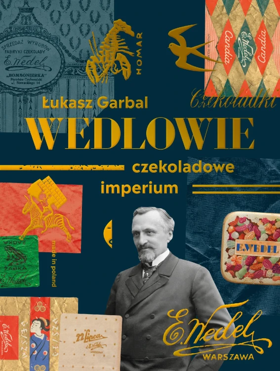 Wedlowie. Czekoladowe imperium, Łukasz Garbal