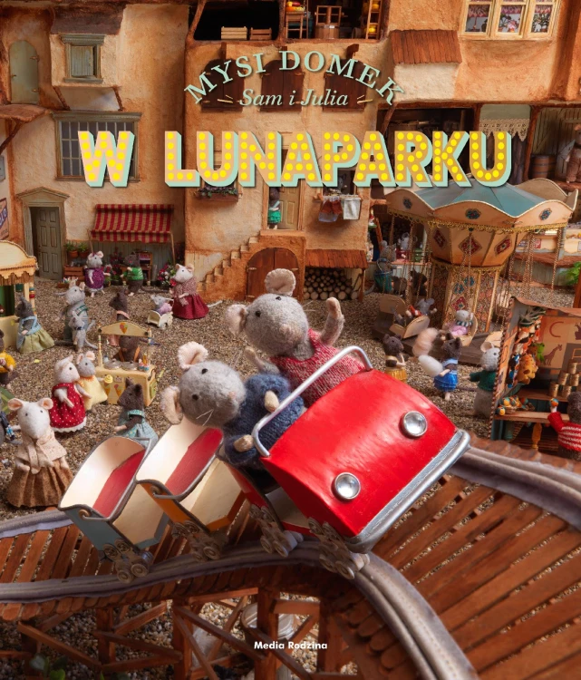 Sam i Julia w Lunaparku. Mysi domek