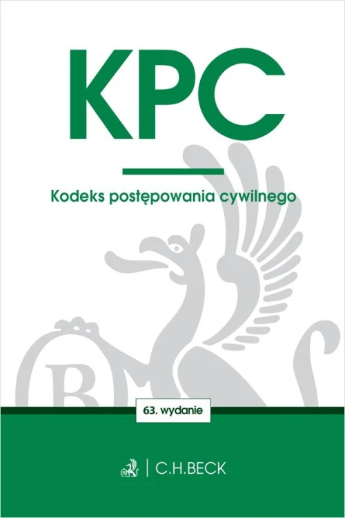 KPC. Kodeks postępowania cywilnego wyd. 63