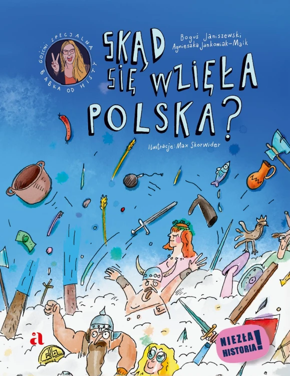 Skąd się wzięła Polska? Niezła historia!