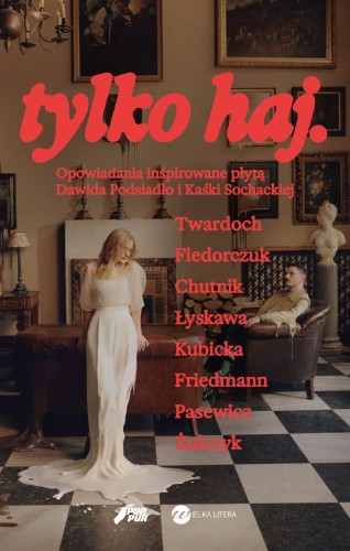 tylko haj. Opowiadania inspirowane płytą...