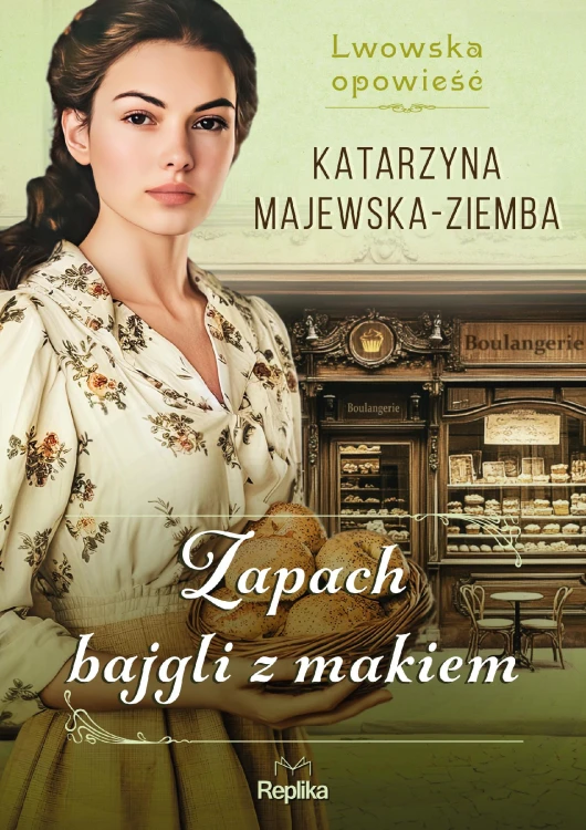Zapach bajgli z makiem. Lwowska opowieść. Tom 3