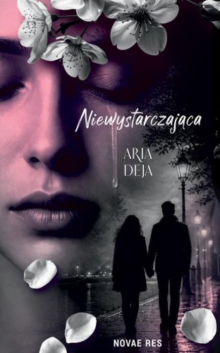 Niewystarczająca, Aria Deja