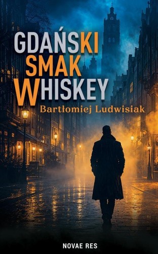 Gdański smak whiskey wyd. 2, Bartłomiej Ludwisiak