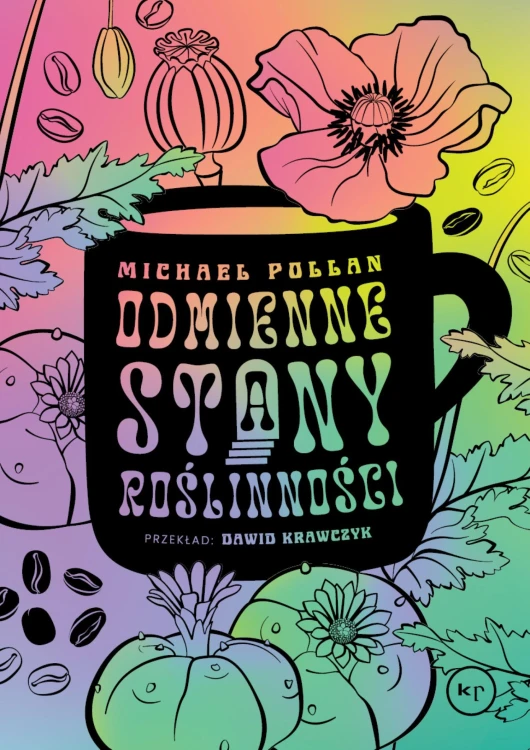 Odmienne stany roślinności. Jak psychoaktywne...