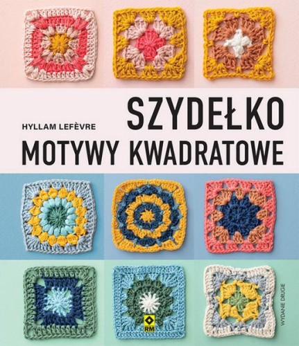 Szydełko Motywy kwadratowe wyd. 2026