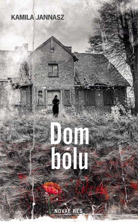 Dom bólu, Kamila Jannasz