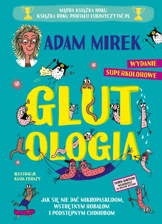 Glutologia. Jak się nie dać mikropaskudom,...