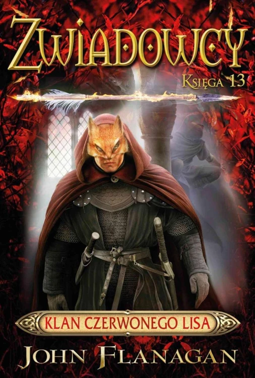 Klan Czerwonego Lisa. Tom 13. Zwiadowcy