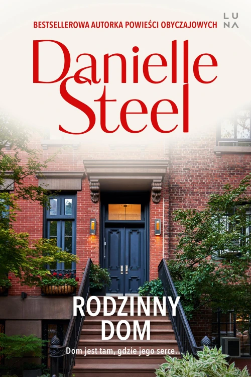 Rodzinny dom, Danielle Steel