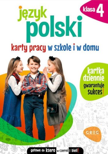 Język polski. Karty pracy w szkole i w domu....