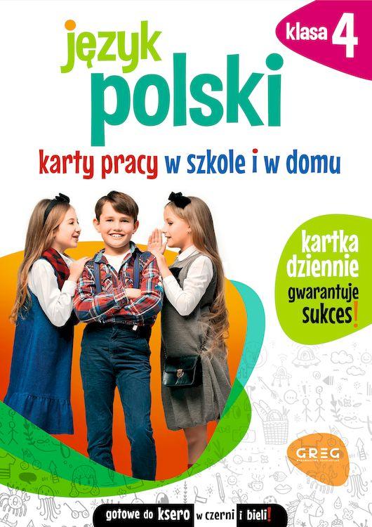 Język polski. Karty pracy w szkole i w domu....