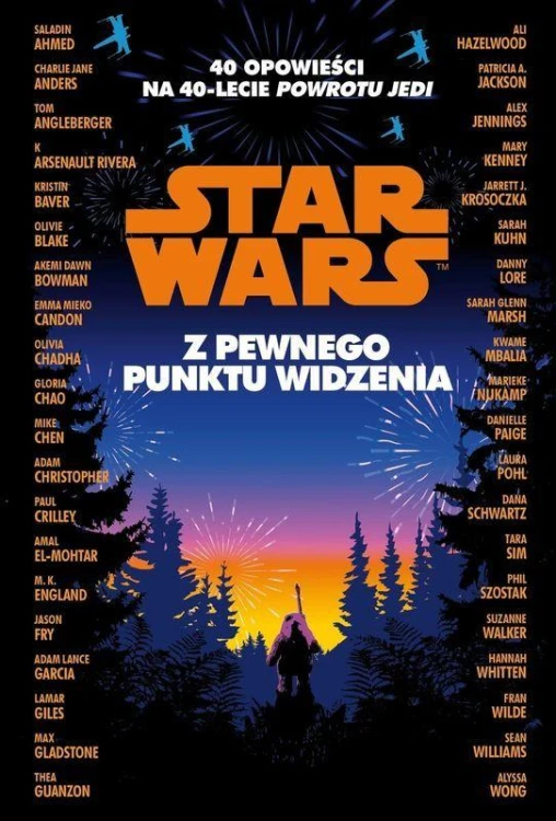 Star Wars. Z pewnego punktu widzenia. 40...
