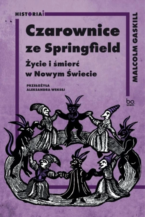 Czarownice ze Springfield. Życie i śmierć w...