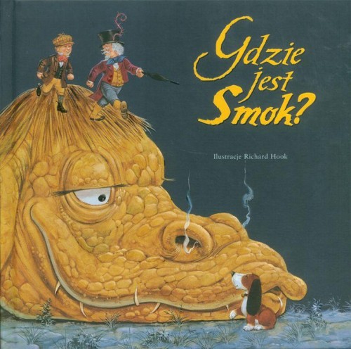 Gdzie jest smok?, Richard Hook,Jason Hook