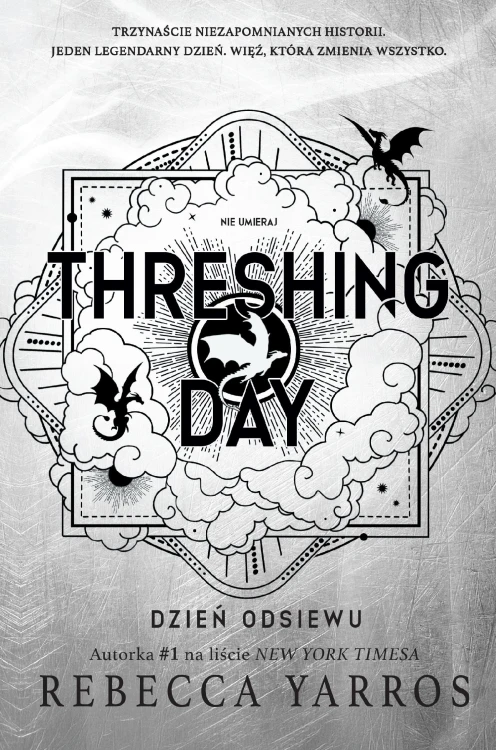 Threshing Day. Dzień Odsiewu, Rebecca Yarros