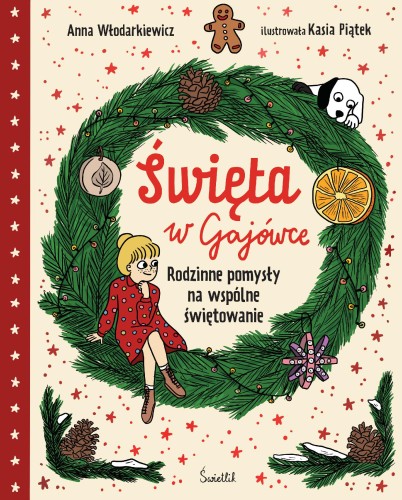 Święta w Gajówce. Rodzinne pomysły na wspólne...